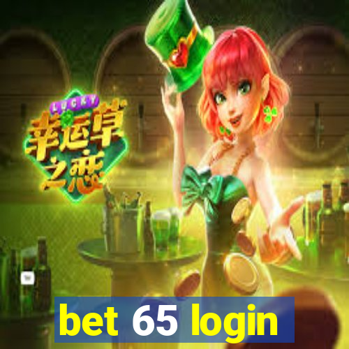 bet 65 login